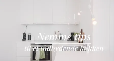 Nemme tips til et indbydende køkken
